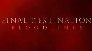The trailer for the final destination, where bloodlines will traumatize the next generation, is out.