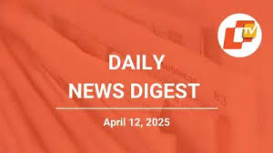 Current Events & Daily News Summary for April 12, 2025:  Launch of Operation Brahma by Ayushman Bharat in Odisha