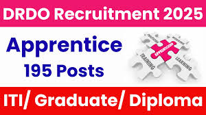 DRDO Apprentice Recruitment 2025: Notification Released for 195 Posts